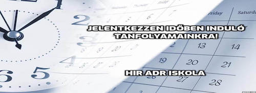 Tanfolyamaink kezdési időpontjai - HIR ADR Iskola